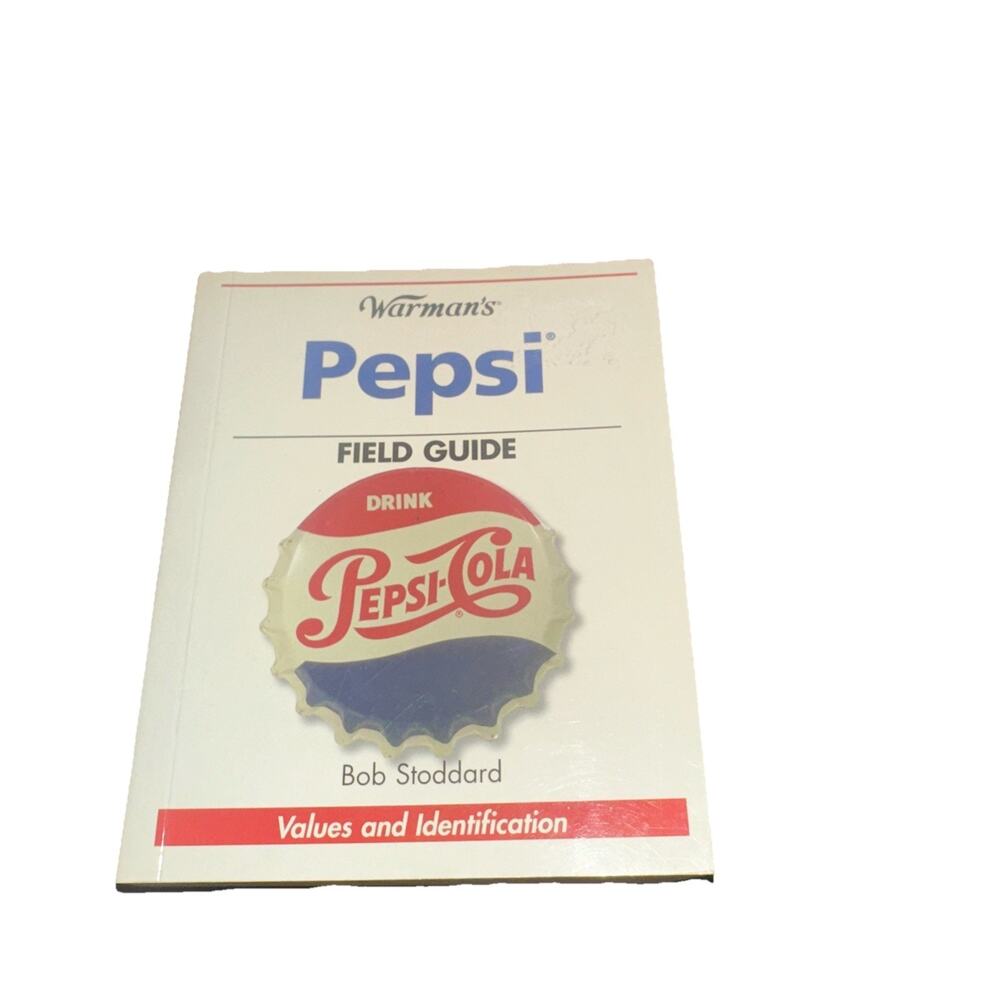 Warman's Pepsi Field Guide: Values And Identification